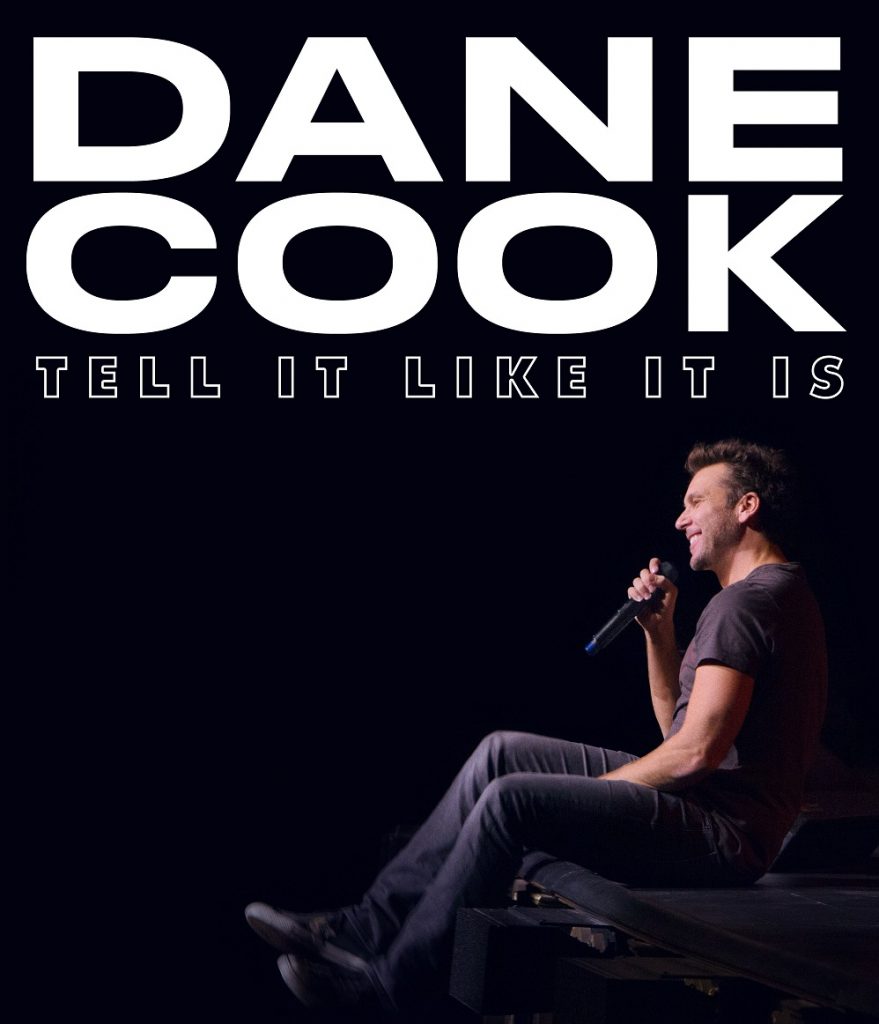 Dane Cook Presented By Comix Returns To Mohegan Sun Arena With The Tell