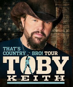 Toby Keith S That S Country Bro Tour Comes To Mohegan Sun Arena Mohegan Sun Newsroom