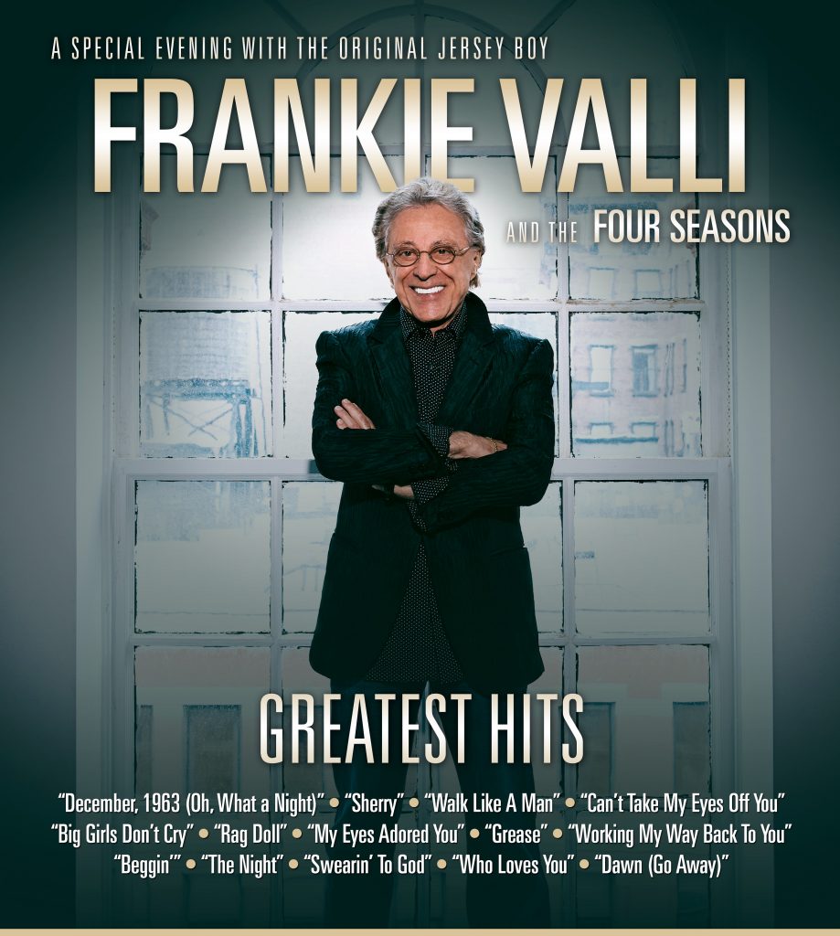 Frankie Valli & The Four Seasons Return To Mohegan Sun Arena This Fall