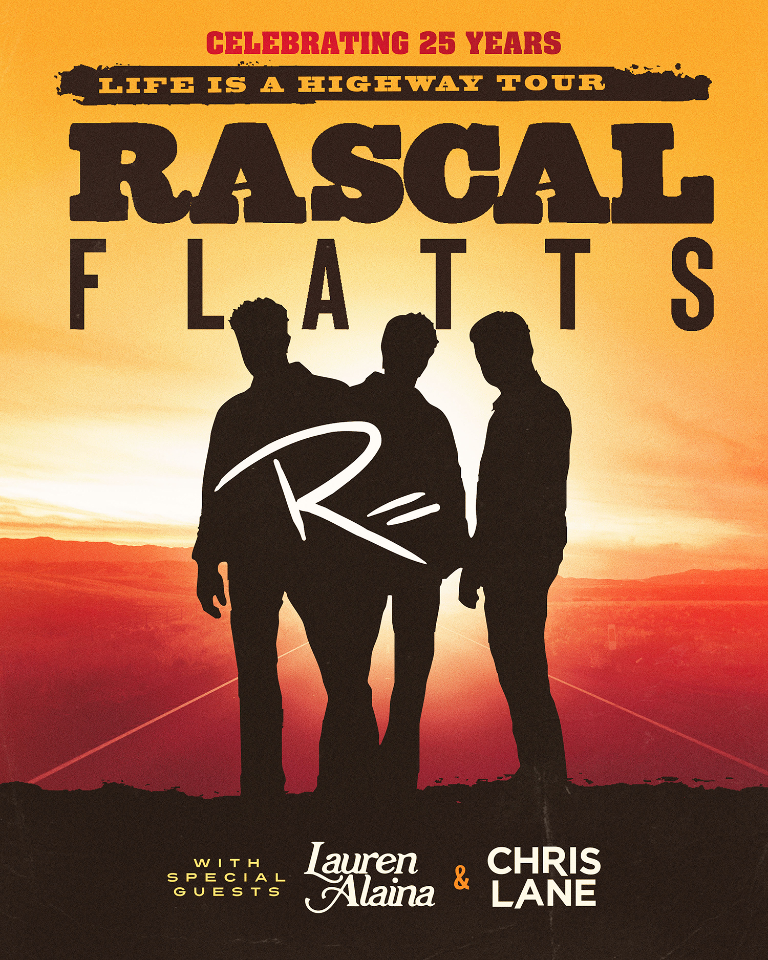 ポスター Rascal Rascal Flatts' “Life Is A Highway Tour” Set to Make Mohegan Sun
