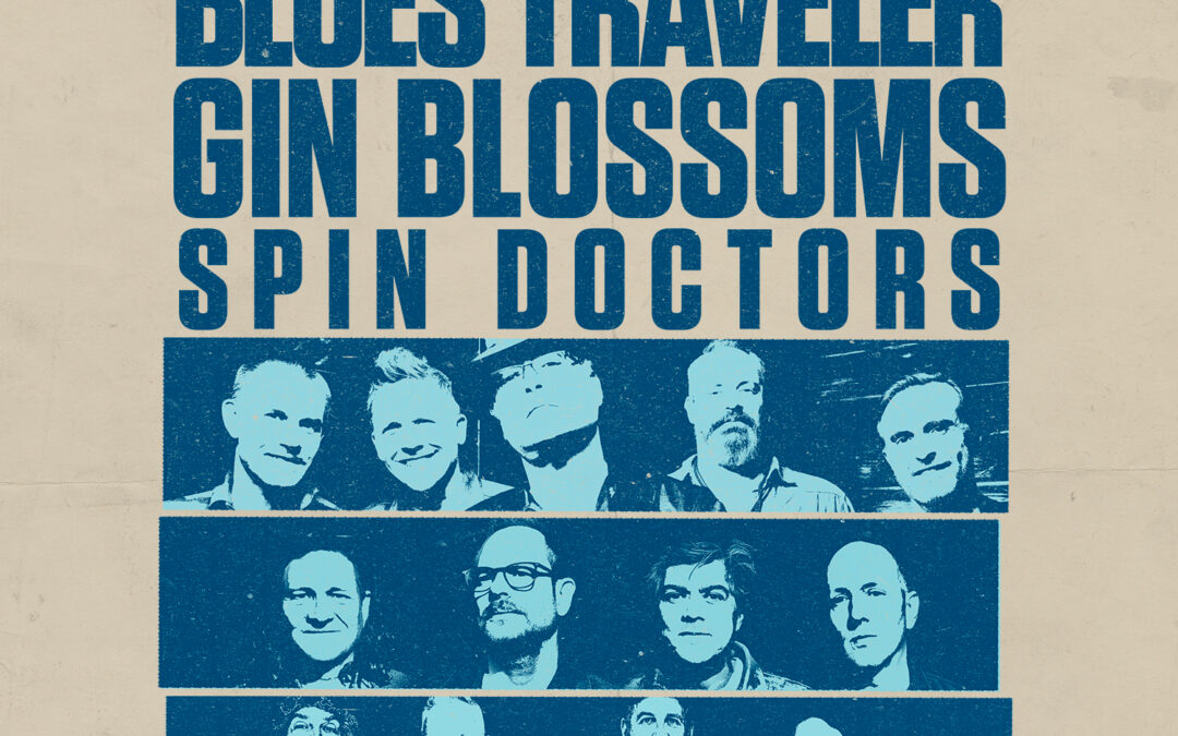 Multi-Platinum Rock Legends Blues Traveler and Gin Blossoms Announce Return To The Road For Co-Headlining Summer Tour With Special Guest Spin Doctors