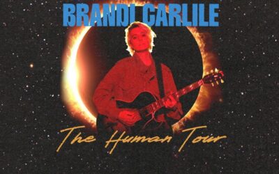 Brandi Carlile Extends Massive THE HUMAN TOUR Through the Fall; Mohegan Sun Arena Concert Slated for August 14th